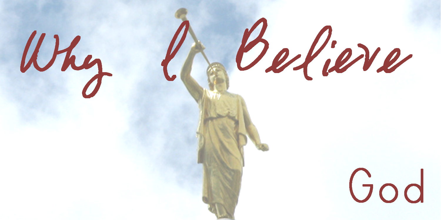 Why I Believe: God