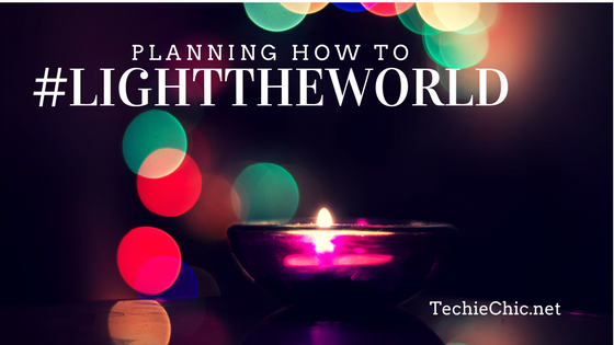 #LightTheWorld Challenge Planning