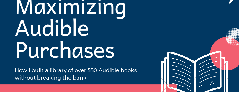 Maximizing Your Audible Account