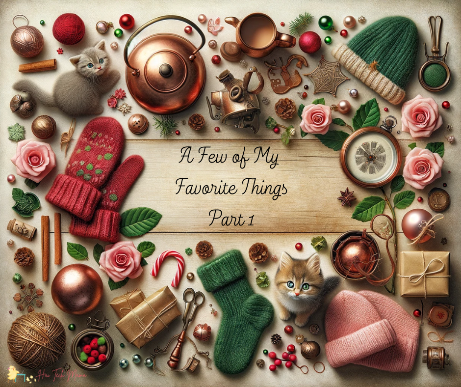 A Few of My Favorite Things